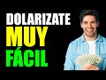 5 Formas FÁCILES de DOLARIZARTE / Emprender Simple