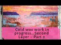 #47 Part 2 Adding the 2nd layer to a contemporary seascape - Tutorial. L Benton McCloskey 7/4/2019