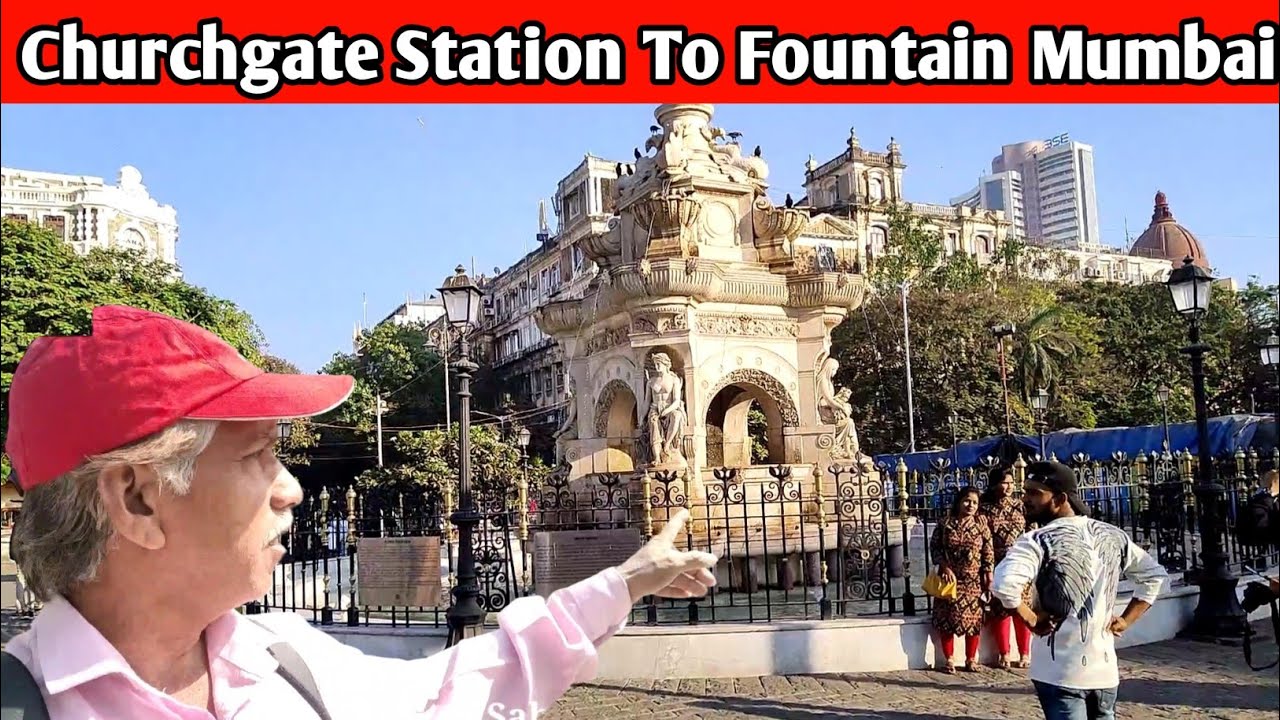 Churchgate Fountain Mumbai Tour | Churchgate Market | Mumbai Tourist places
