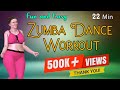 22 Minutes Nonstop Dance Workout | Dance Video | Zumba Workout With Unique Beats | women fitness