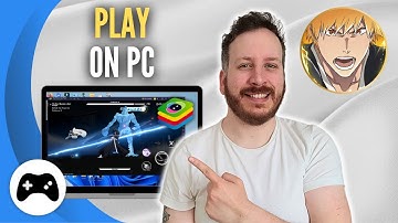 How To Play Bleach Soul Resonance On PC