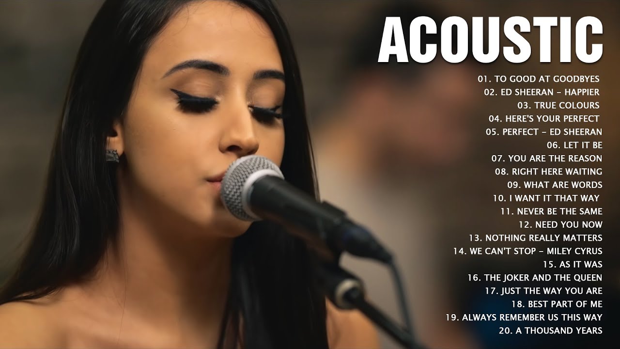 Acoustic 2023 The Best Acoustic Covers of Popular Songs 2023 Top