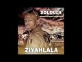 Sdudula Ziyahlala Ft Mapara A Jazz Ntosh Gazi 