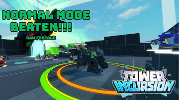 Tower Incursion NORMAL mode beaten- RAW footage