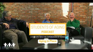 Aging in Place - Students of Aging Podcast