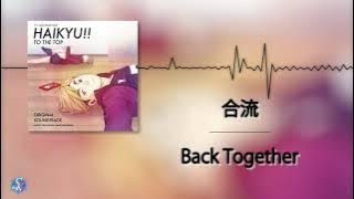 Haikyuu!! To The Top OST - Back Together