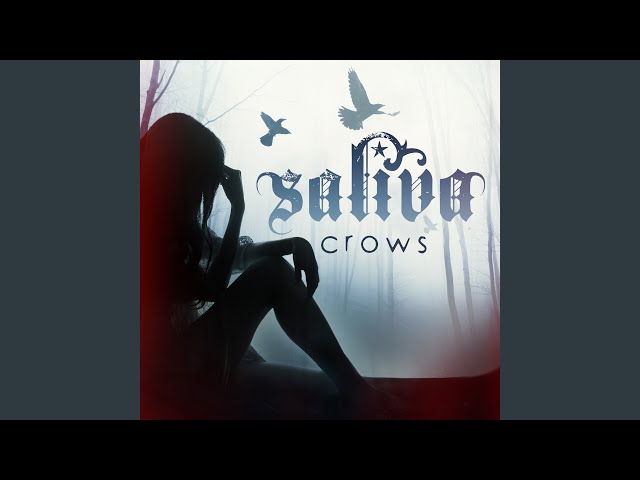 Saliva - Crows
