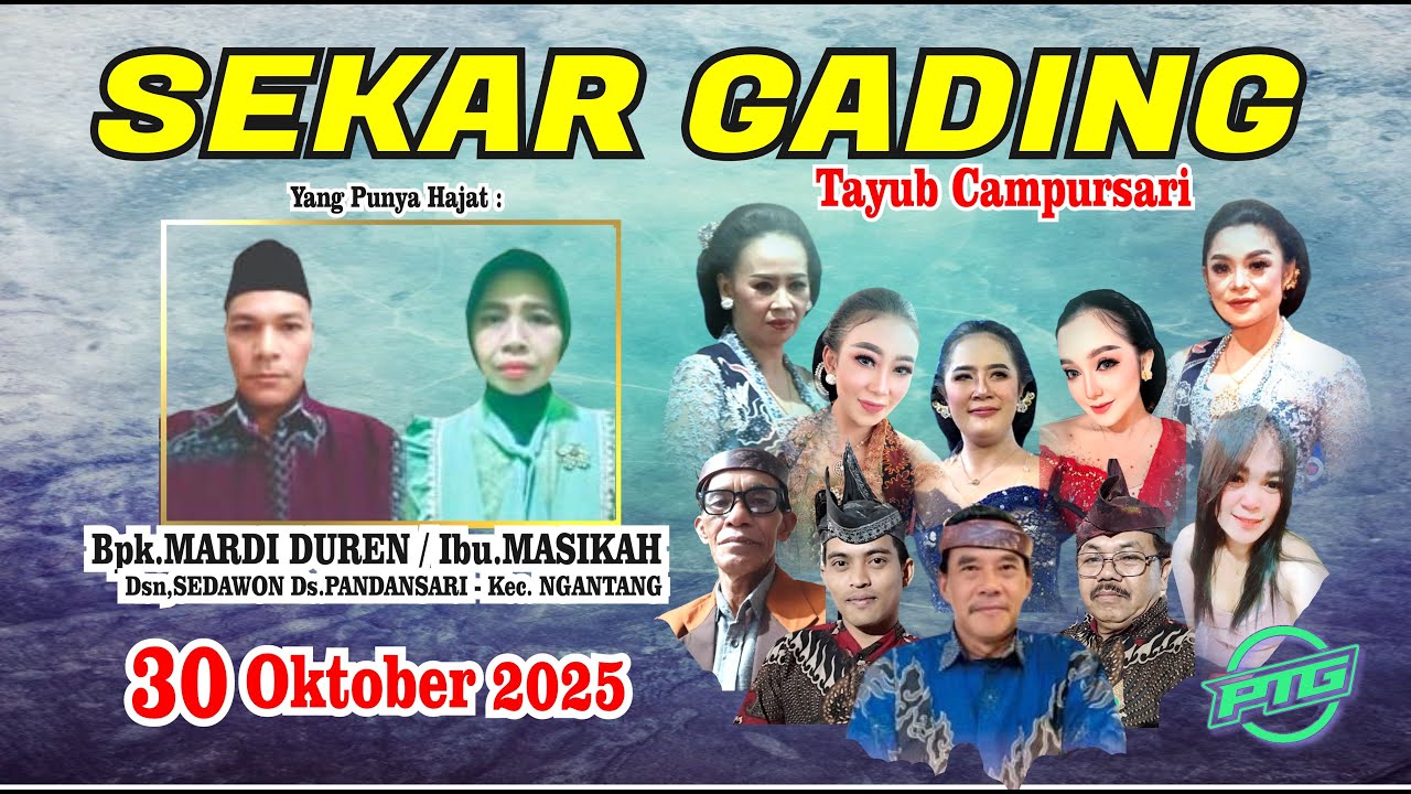 TAYUB SEKAR GADING.  HAJAT: MARDI DUREN - NGANTANG
