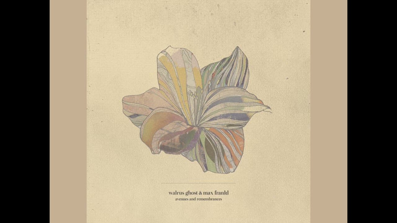 YouTubeでWalrus Ghost + Max Frankl - Avenues and Remembrances (2018)を視聴 YouTubeでWalrus Ghost + Max Frankl - Avenues and Remembrances (2018)を視聴
