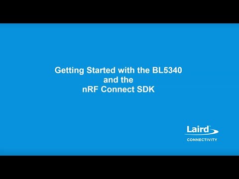 Getting Started with the BL5340 and the nRF Connect SDK