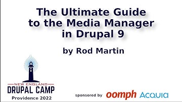 THE ULTIMATE GUIDE TO THE MEDIA MANAGER IN DRUPAL 9