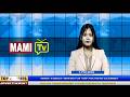 MAMI TV NEWS UPDATE |I 7TH, JUNE, 2026 || 3: 00 PM