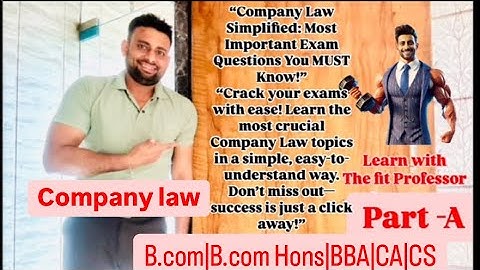 Company Law Simplified: Most Important Exam Questions You MUST Know!