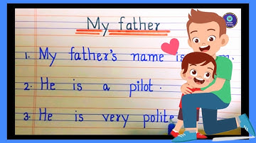 10 lines on my father in English/ My father/ Father’s Day special