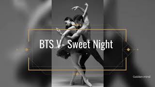 BTS V - Sweet Night Lyrics