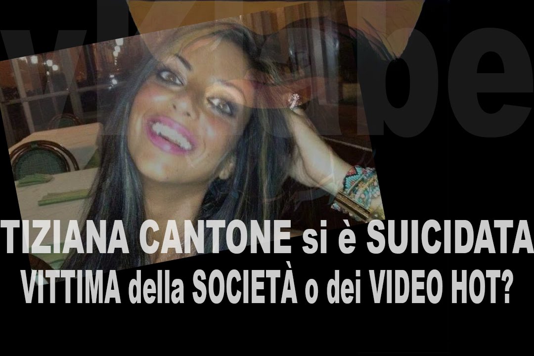 tiziana cantone video