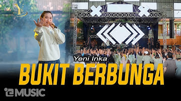 Yeni Inka - BUKIT BERBUNGA | Live OJING (Official Music Yi Production)
