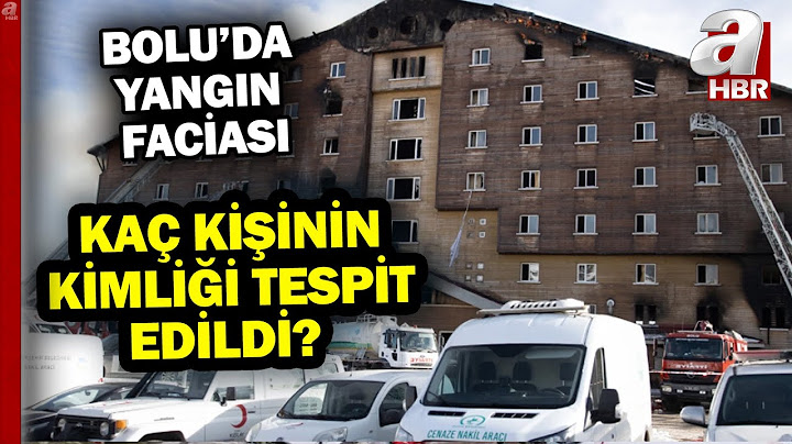 Bolu'da yangın faciası: 76 can kaybı! Kaç kişinin kimliği tespit edildi? | A Haber