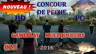 Euro Fishing PC Gameplay #25 CONCOUR DE PECHE Multijoueurs HD 2016