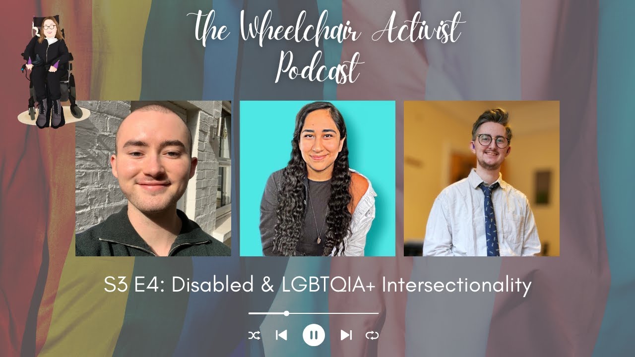 S3 E4: Disabled & LGBTQIA+ Intersectionality - YouTube