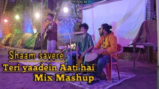 Video thumbnail of "Shaam Savere Teri yaadein Aati hai  //Mix Mashup 🎸Guitar cover 🎶 songs🎼"