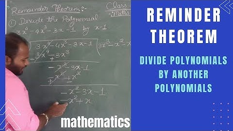 Reminder theorem in polynomial (division of polynomials by another polynomials) mathematics, by BFSS
