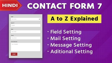 Contact Form 7 Tutorial in Hindi | All option explained | Step by Step | 2022