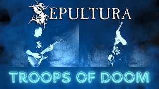 Sepultura - Troops Of Doom cover
