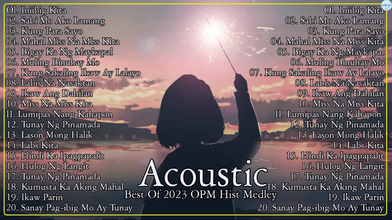 Best Of OPM Acoustic Love Songs 2023 Playlist ️ Top Tagalog Acoustic ...