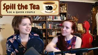 Ask a Queer Couple ANYTHING