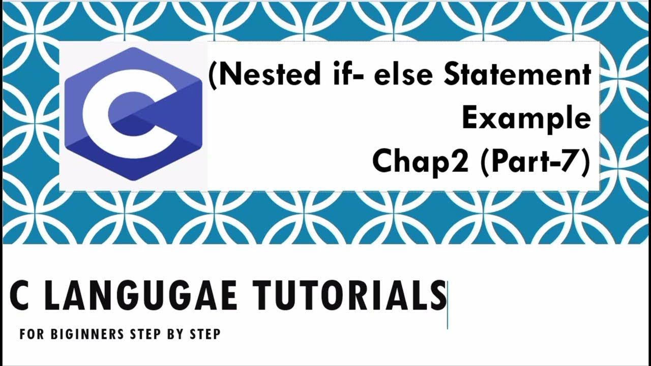 Nested if-else example | C language | program example | Tutorial ...