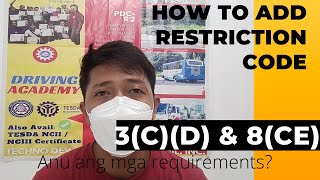 How to add additional restriction code 3 & 8 at paano kumuha ng nc2 at nc3 tesda