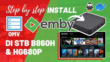 TUTORIAL INSTALL OPENMEDIAVAULT DAN EMBY DI STB B860H   HG680P ROOT   STEP BY STEP