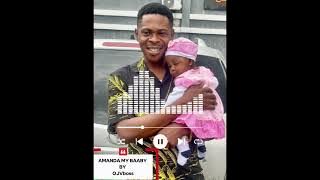 AMANDA MY BABY BY OJVBOSS 