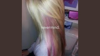 Nevermind
