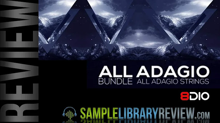 Review: All Adagio String Bundle from 8Dio