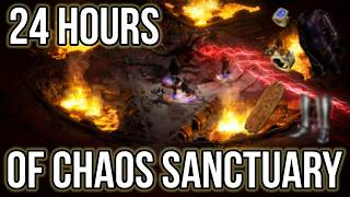 I Ran Chaos Sanctuary for 24 Hours - Diablo 2 Resurrected - Ladder Season 13