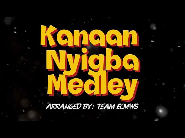Kanaan Nyigba Medley | Nusianu Sike Yehowa Wo La Eyae Nyo | Ewe Chorale Medley 3 | Ewe Chorale Music