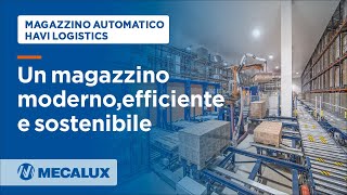 Rivoluzionando La Logistica Alimentare Il Magazzino A Tre Temperature Di Havi In Portogallo