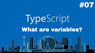 Famous Typescript Essentials #07 - Typescript Variables Wealth