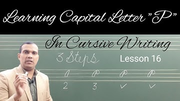 How To Write Capital Letter P In Cursive Writing Lesson 16 | Learning Capital Letter P In Cursive |