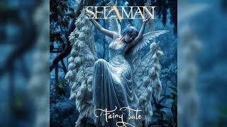 Shaman - Fairy Tale (432Hz) (HQ Audio)