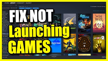 How to Fix Steam Games Not Launching (Easy Method)