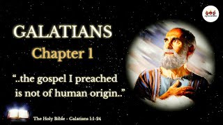 The Holy Bible | Galatians 1 | "The Gospel I Preached is Not of Human Origin" | Audio Bible NIV #God