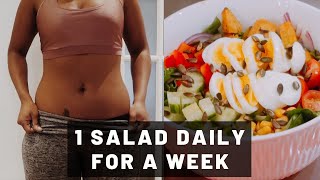 I TRIED EATING SALADS FOR A WEEK | What Happens to Your Body When You Eat Only Salad Every Day