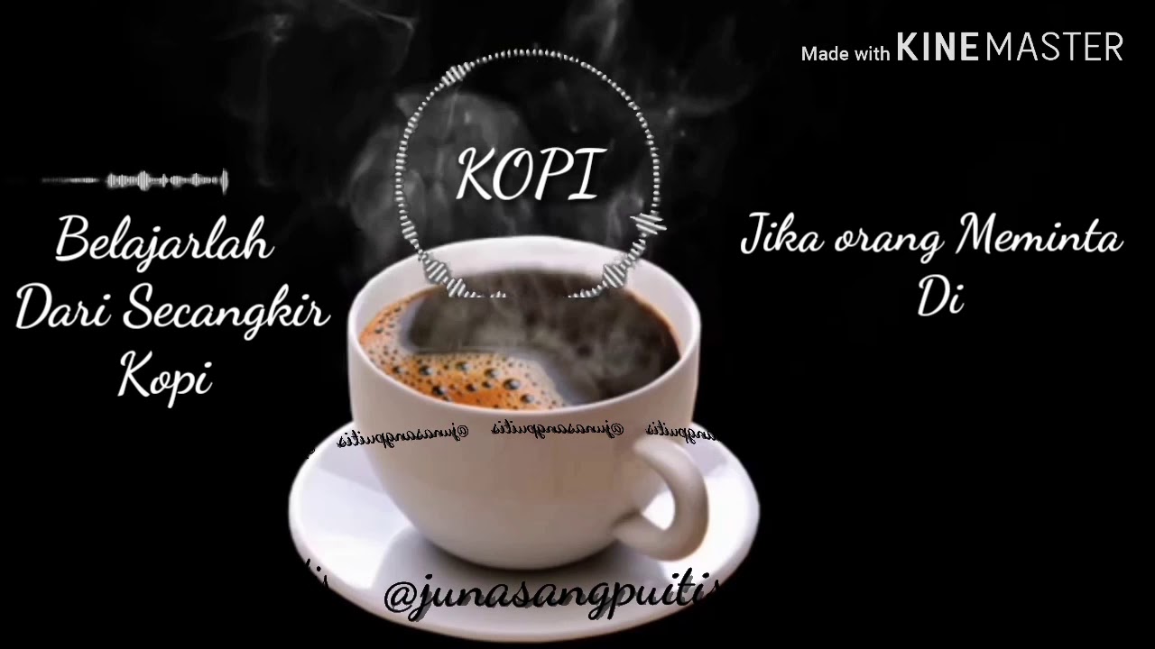  Makna  kehidupan  story filosofi KOPI  juna sangPUITIS YouTube