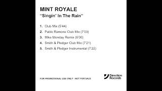 Mint Royale - Singin in the Rain Mike (Monday Remix) (2005)