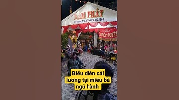 biểu diễn cải lương tại miếu bà ngủ hành long thượng