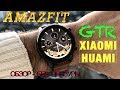 ⌚️ XIAOMI HUAMI AMAZFIT GTR 47 MM - Подробный Обзор - БЕЗ ЦЕНЗУРЫ ⌚️