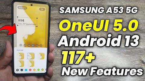 Samsung A53 5G : OneUI 5.0 Android 13 New Features | Full Review | 117+ New Features | OneUI 5